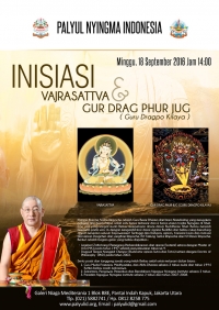Empowerment of Vajrasattva & Gur Drag Phur Jug